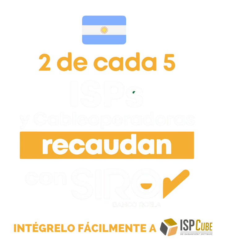 ISPs recaudan con SIRO + ISP Cube Automatizá tus cobranzas y mejorá tu operación.